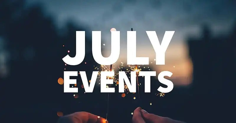 2023 July Events!